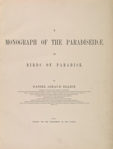 A monograph of the Paradiseidae or birds of paradise