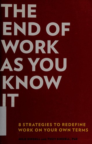 The end of work as you know it