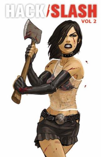 Hack / Slash Volume 2
