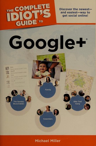 The complete idiot's guide to Google+