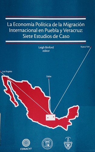 La economía política de la migración internacional en Puebla y Veracruz