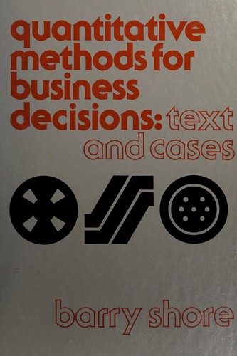 Quantitative methods for business decisions