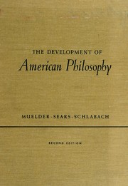 The development of American philosophy
