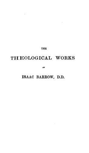 The theological works of Isaac Barrow