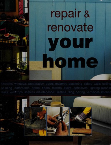 Repair & renovate your home