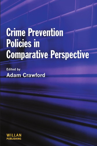 Crime prevention policies in comparative perspective