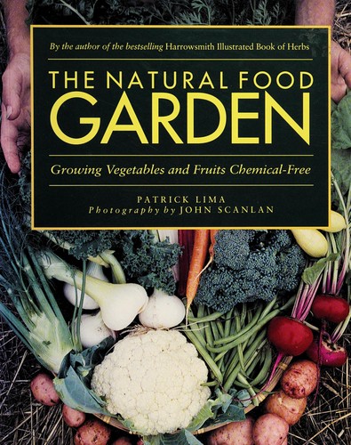 The natural food garden