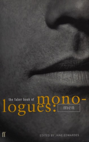The Faber book of monologues for men