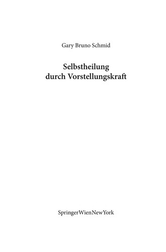 Selbstheilung durch Vorstellungskraft