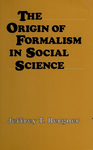 The origin of formalism in social science