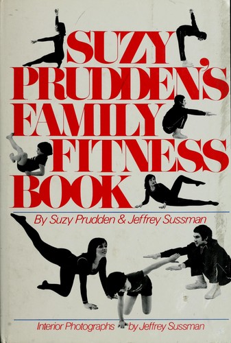 Suzy Prudden's Family Fitness Book