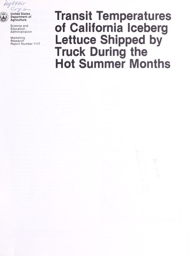 Transit temperatures of California iceberg lettuce shipped by truck during the hot summer months