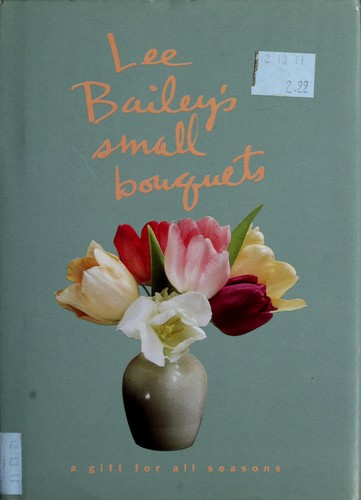 Lee Bailey's small bouquets