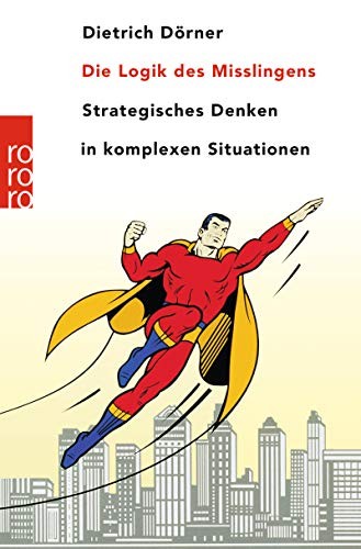 Die Logik des Mißlingens.