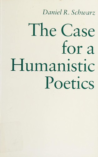 The case for a humanistic poetics