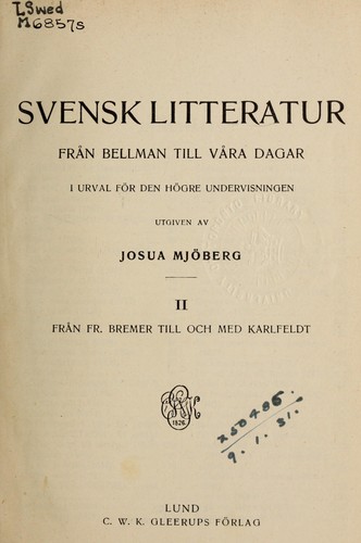 Svensk litteratur från Bellman till våra dagar i urval för den högre undervisningen