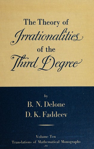 The theory of irrationalities of the third degree