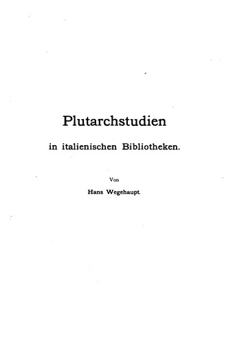 Plutarchstudien in italienischen Bibliotheken