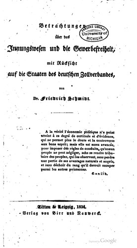 Betrachtungen über das innungswesen und die gewerbefreiheit, mit rücksicht auf die staaten des deutschen Zollverbandes ..