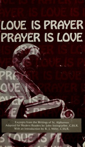 Love Is Prayer, Prayer Is Love