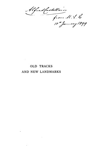 Old Tracks and New Landmarks: Wayside Sketches in Crete, Macedonia, Mitylene, Etc