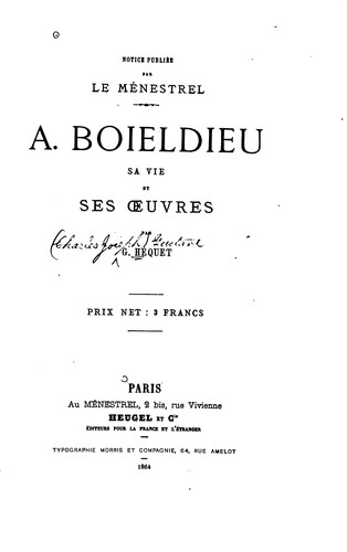 A. Boieldieu, sa vie et ses oeuvres