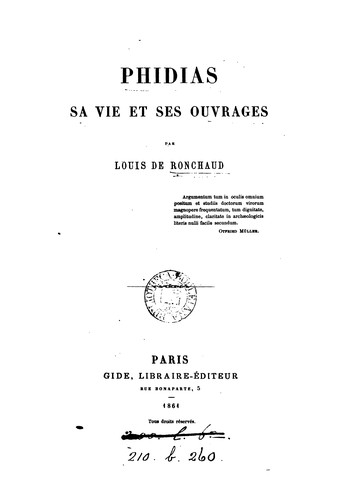 Phidias, sa vie et ses ouvrages