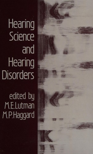 Hearing science and hearing disorders