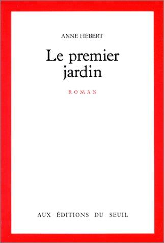 Le premier jardin