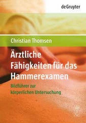 A rztliche Fa higkeiten fu r das Hammerexamen