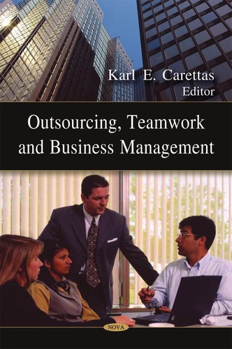 Outsourcing, teamwork & business management