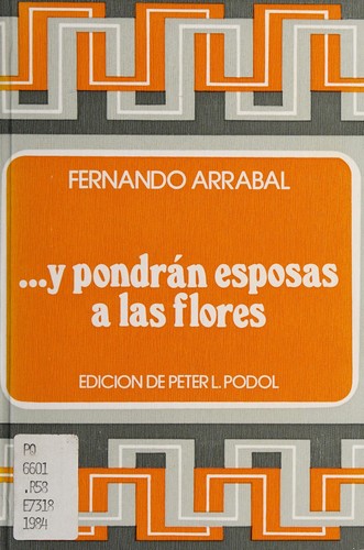 Y pondrán esposas a las flores