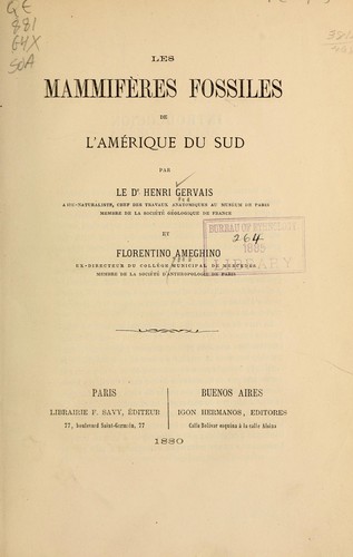 Les mammifer̀es fossiles de l'Ameŕique du Sud