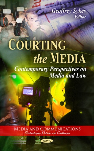 Courting the media contemporary perspectives on media and law