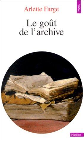 Le goût de l'archive