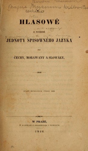 Hlasowé o potrebe jednoty spisowného jazyka pro Cechy, Morawany a Slowáky ...