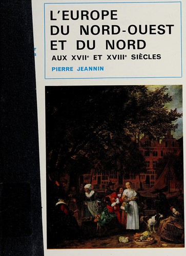 L' Europe du Nord-Ouest et du Nord aux XVIIe et XVIIIe siècles
