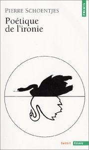 Poetique de l'ironie