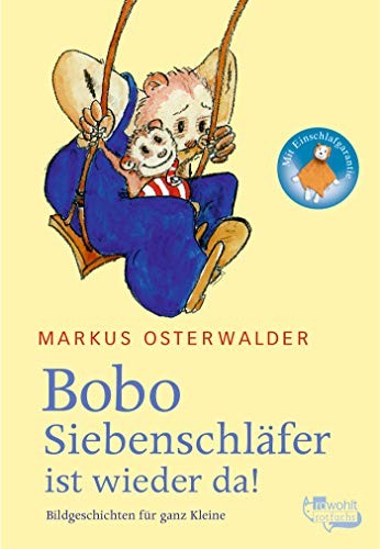 Bobo Siebenschlafer ist wieder da