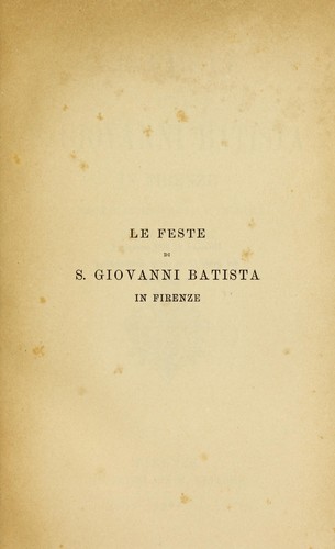 Le feste di S. Giovanni Batista in Firenze