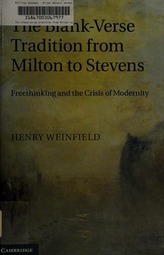 The blank-verse tradition from Milton to Stevens