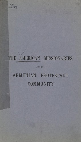 The American missionaries and the Armenian Protestant community