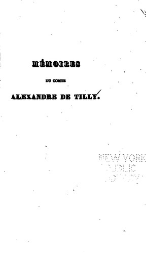 Meḿoires du comte Alexandre de Tilly