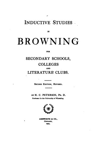 Inductive studies in Browning for secondary schools, colleges and literature clubs