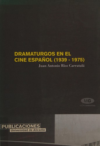 Dramaturgos en el cine español (1939-1975)