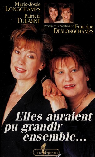 Elles auraient pu grandir ensemble
