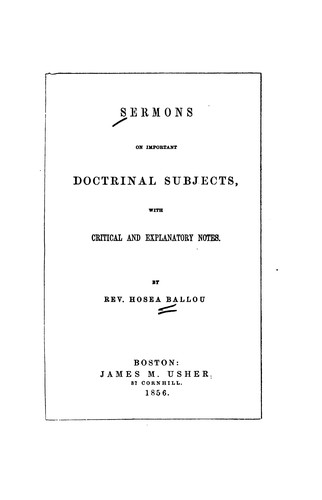 Sermons on Important Doctrinal Subjects: With Critical and Explanatory Notes