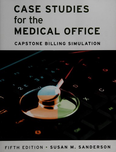 Case studies for the medical office