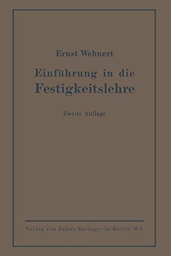 Einführung in Die Festigkeitslehre
