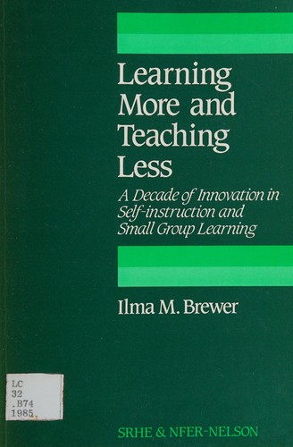 Learning More and Teaching Less